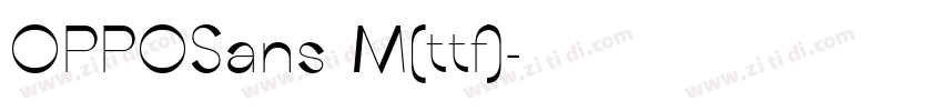 OPPOSans M(ttf)字体转换